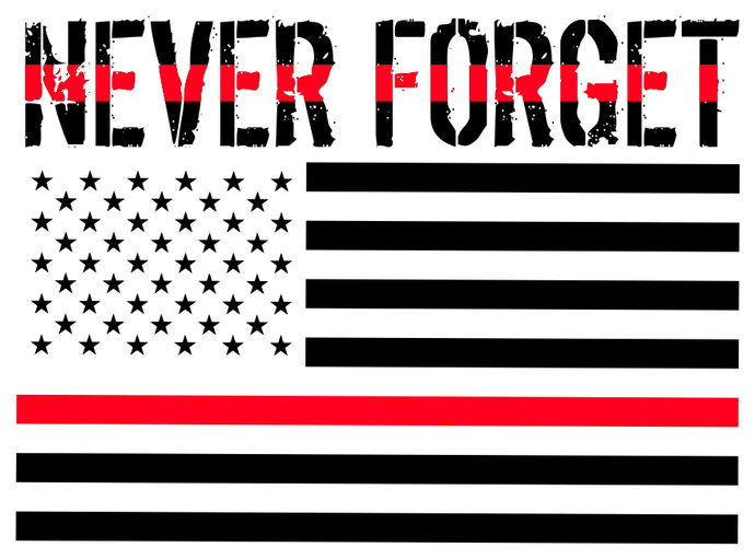 Never Forget Sticker - Bombero Designs for firefighters